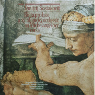 Dmitrij Šostakovič - Suita Pro Bas A Symfonický Orchestr Na Michelangelovy Verše